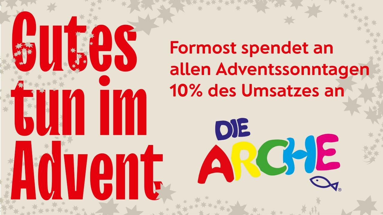 Wir spenden an allen Adventssonntagen 10% des Umsatzes an die Kinderstiftung ARCHE