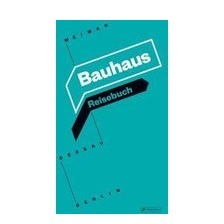 Bauhaus Reisebuch